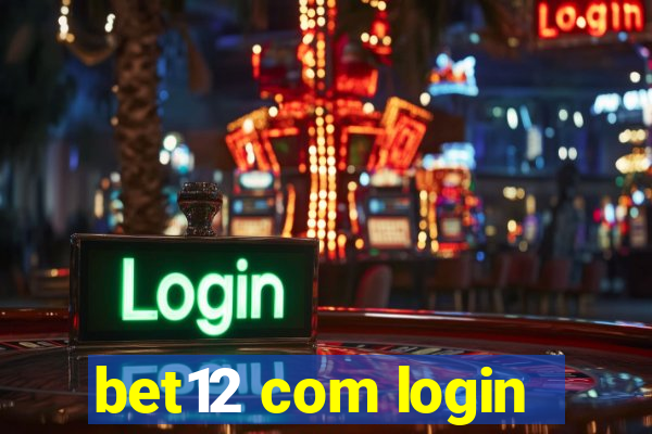 bet12 com login